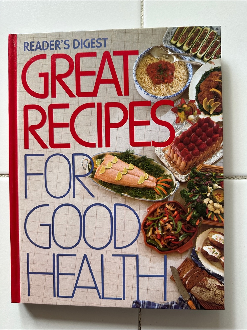 Reader's Digest Great Recipes for Good Health - Red & Blue Cover Cookbook